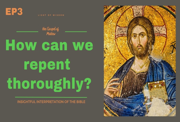 How can we repent thoroughly?